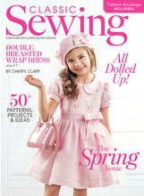 Load image into Gallery viewer, Classic Sewing Magazine Spring 2024 Issue