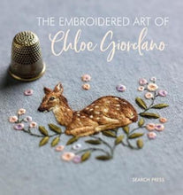 Load image into Gallery viewer, The Embroidered Art of Chloe Giordano